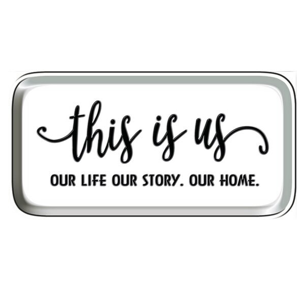 This is us Life Story Home Enamel Sign