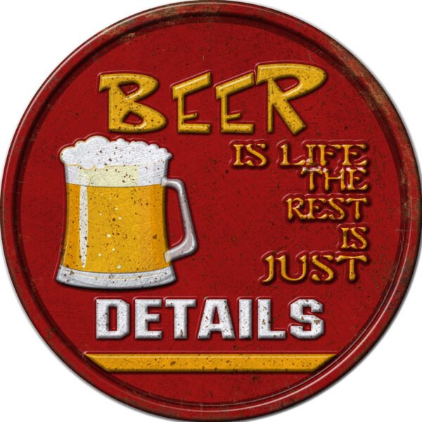 Beer IS LIFE 3D Metal Sign - 12*12 in