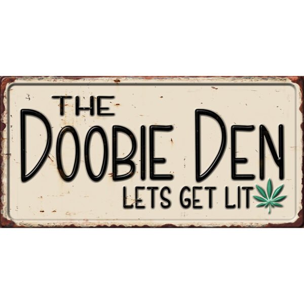 THE DOOBIE DEN Embossed Metal Sign - 16*8 in