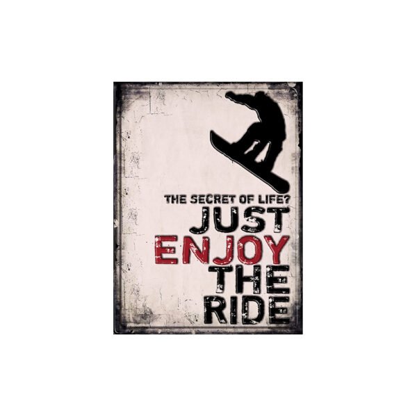 Enjoy the ride Vintage Metal Sign